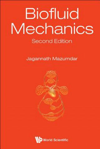 Kniha Biofluid Mechanics Jagannath Mazumdar