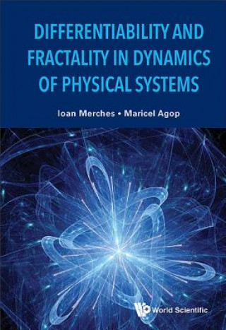 Книга Differentiability And Fractality In Dynamics Of Physical Systems Ioan Merches