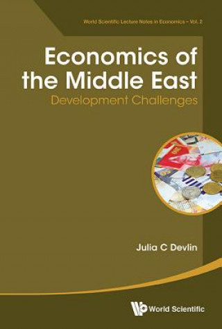 Livre Economics Of The Middle East: Development Challenges Julia C. Devlin