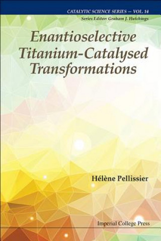 Könyv Enantioselective Titanium-catalysed Transformations Haelaene Pellissier