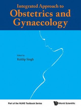 Carte Integrated Approach To Obstetrics And Gynaecology Kuldip Singh