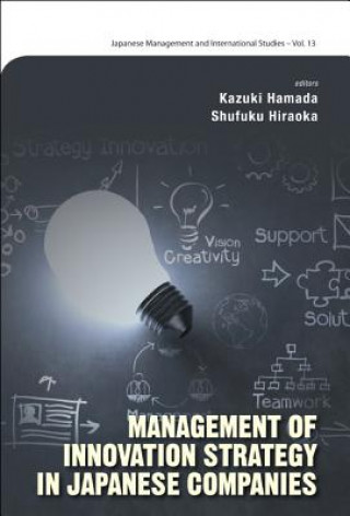 Kniha Management Of Innovation Strategy In Japanese Companies Kazuki Hamada