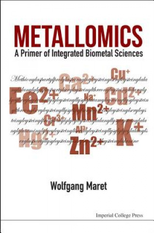 Carte Metallomics: A Primer Of Integrated Biometal Sciences Wolfgang Maret