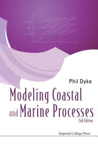 Kniha Modelling Coastal And Marine Processes (2nd Edition) Phil Dyke