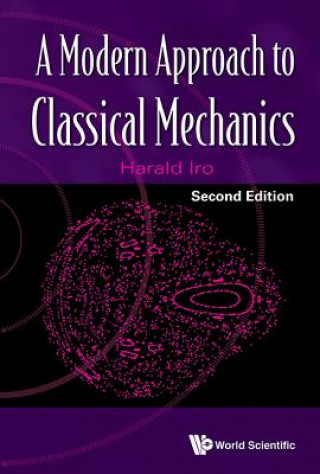 Kniha Modern Approach To Classical Mechanics, A Harald Iro