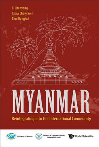 Kniha Myanmar: Reintegrating Into The International Community Li