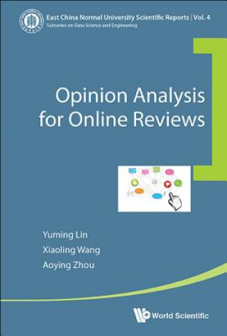 Könyv Opinion Analysis For Online Reviews Xiaoling Wang
