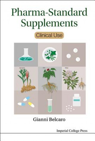 Carte Pharma-standard Supplements: Clinical Use Gianni Belcaro
