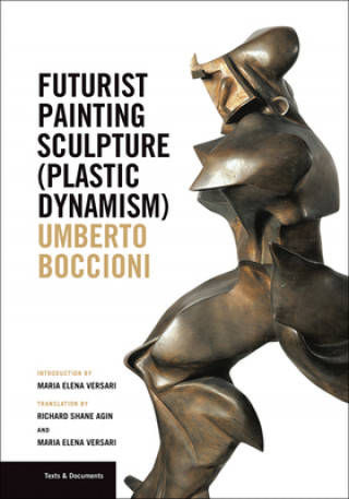 Knjiga Futurist Painting Sculpture (Plastic Dynamism) Maria Versari