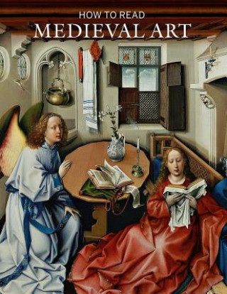 Kniha How to Read Medieval Art Wendy A. Stein