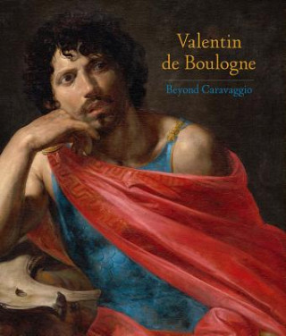 Книга Valentin de Boulogne Annick Lemoine
