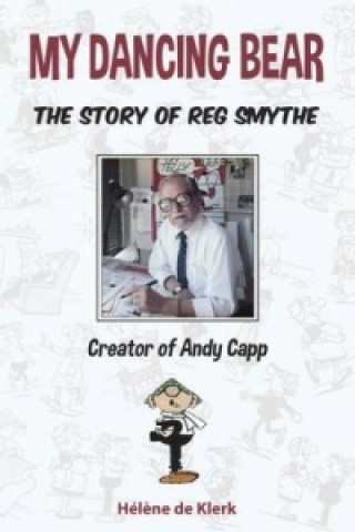 Livre Story of Reg Smythe - Creator of Andy Capp Helene De Klerk