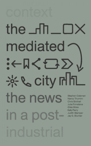 Kniha Mediated City Stephen Coleman