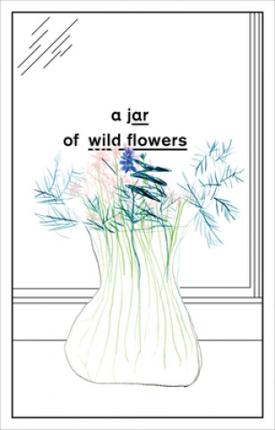 Kniha Jar of Wild Flowers Yasmin Gunaratnam