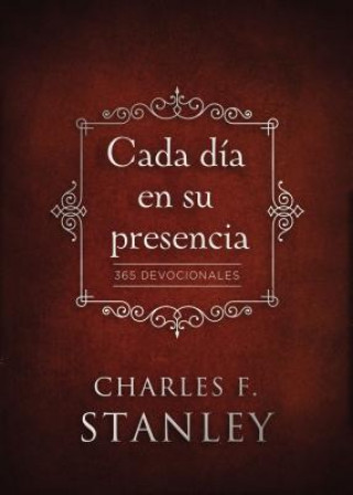 Книга Cada dia en su presencia Charles Stanley