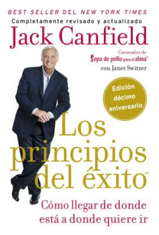 Könyv Los principios del exito Jack Canfield