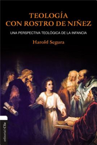 Libro Teologia con rostro de ninez Harold Segura