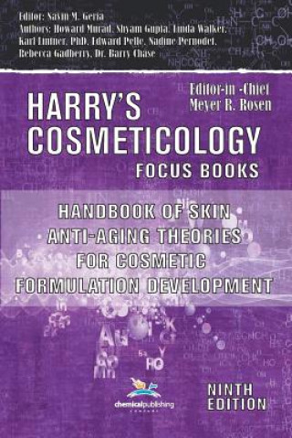 Carte Handbook of Skin Anti-Aging Theories for Cosmetic Formulation Development Edward Pelle