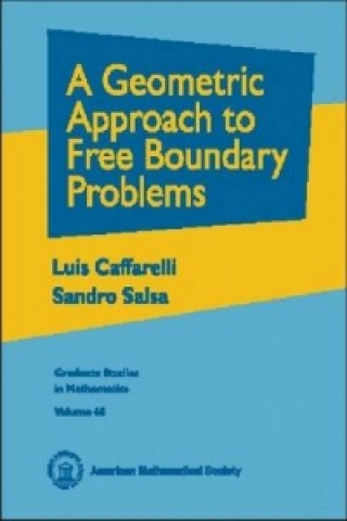 Könyv Geometric Approach to Free Boundary Problems Luis Caffarelli