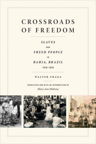 Książka Crossroads of Freedom Walter Fraga