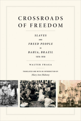 Book Crossroads of Freedom Walter Fraga