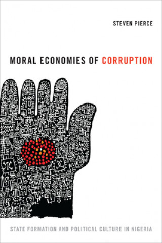 Buch Moral Economies of Corruption Steven Pierce