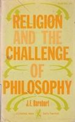 Carte Religion and the Challenge of Philosophy (A Littlefield, Adams quality paperback ; no. 291) Joe E. Barnhart