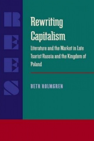 Книга Rewriting Capitalism Beth Holmgren