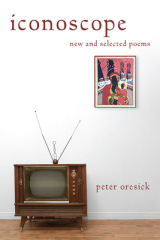 Kniha Iconoscope Peter Oresick