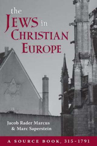 Könyv Jews in Christian Europe Marcus Jacob Rader