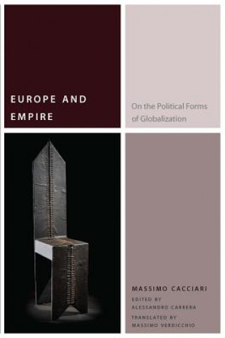 Könyv Europe and Empire Massimo Cacciari