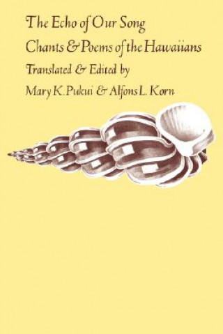 Könyv Echo of Our Song Mary Kawena Pukui