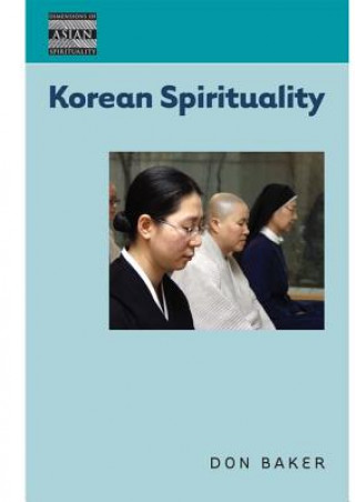 Книга Korean Spirituality Don Baker