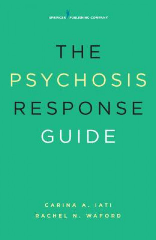 Buch Psychosis Response Guide Carina A. Iati