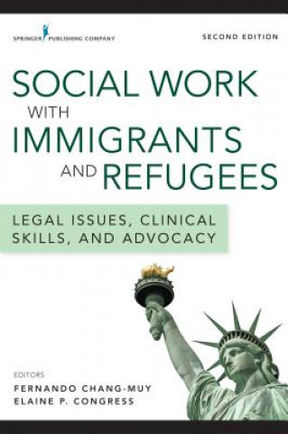 Carte Social Work with Immigrants and Refugees Fernando Chang-Muy