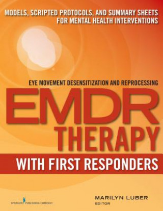 Kniha EMDR Therapy with First Responders Marilyn Luber