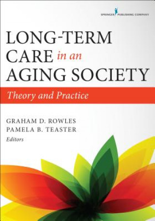 Carte Long-Term Care in an Aging Society Graham D. Rowles