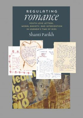 Книга Regulating Romance Shanti Parikh