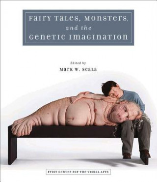 Kniha Fairy Tales, Monsters and the Genetic Imagination 