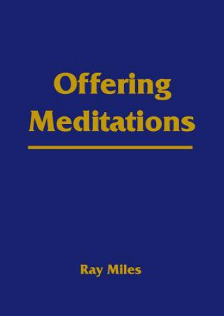 Kniha Offering Meditations Dr Ray Miles