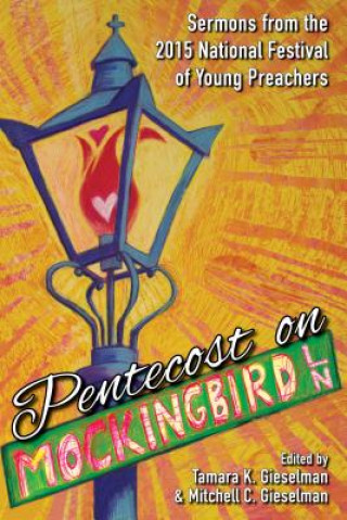 Knjiga Pentecost on Mockingbird Lane Mitchell C Gieselman