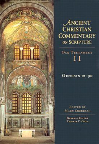 Könyv Genesis 12-50 Dr Thomas C (Eastern University) Oden