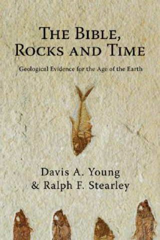 Könyv Bible  Rocks and Time  The Davis A Young