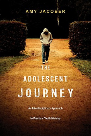 Kniha Adolescent Journey  The Amy Jacober