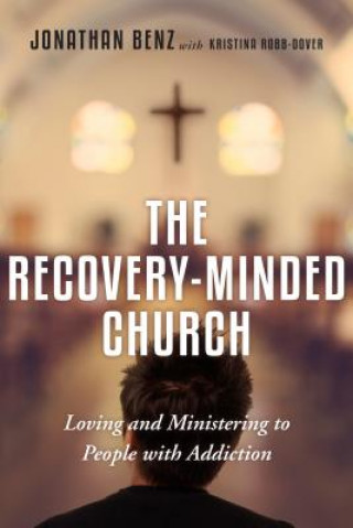 Book Recovery-Minded Church Jonathan Benz