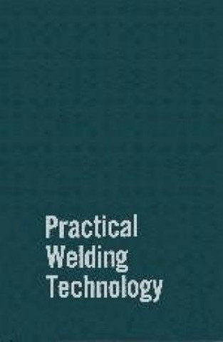 Книга Practical Welding Technology R. Mohler