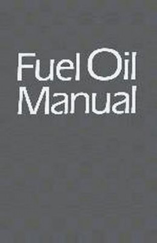 Kniha Fuel Oil Manual Paul F. Schmidt