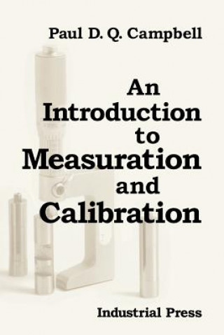 Carte Introduction to Measuration and Calibration Paul D.Q. Campbell