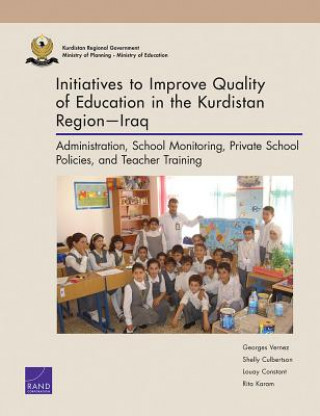 Carte Initiatives to Improve Quality of Education in the Kurdistan Regioniraq Georges Vernez