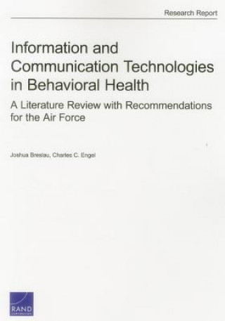 Carte Information and Communication Technologies in Behavioral Health Joshua Breslau
